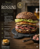 Burger Rossini Recette originale créée pour Gioachino Rossini : filet de bœuf, foie gras poêlé, truffes et sauce porto.